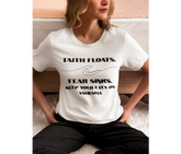 Faith Floats. Fear Sinks. Adult T-Shirt
